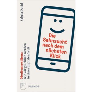 Read more about the article Herzliche Einladung zu unserer Fortbildung: Die Sehnsucht nach dem nächsten Klick – Medienresilienz und Glück – vom guten Leben in einer digitalen Gesellschaft