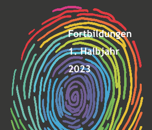 Du betrachtest gerade Das NEUE Fortbildungsprogramm für das 1. Halbjahr 2023 ist da!